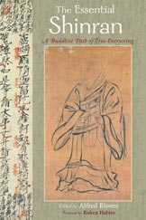 Essential Shinran, The: A Buddhist Path of True Entrusting