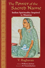 Power of the Sacred Name, The: Indian Spirituality Inspired by Mantras