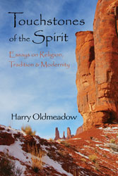 Touchstones of the Spirit: Essays on Religion, Tradition and Modernity