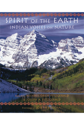 Spirit of the Earth: Indian Voices on Nature