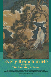 Every Branch in Me: Essays on the Meaning of Man